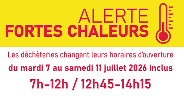 CHANGEMENT D'HORAIRES DES 9 DECHETERIES