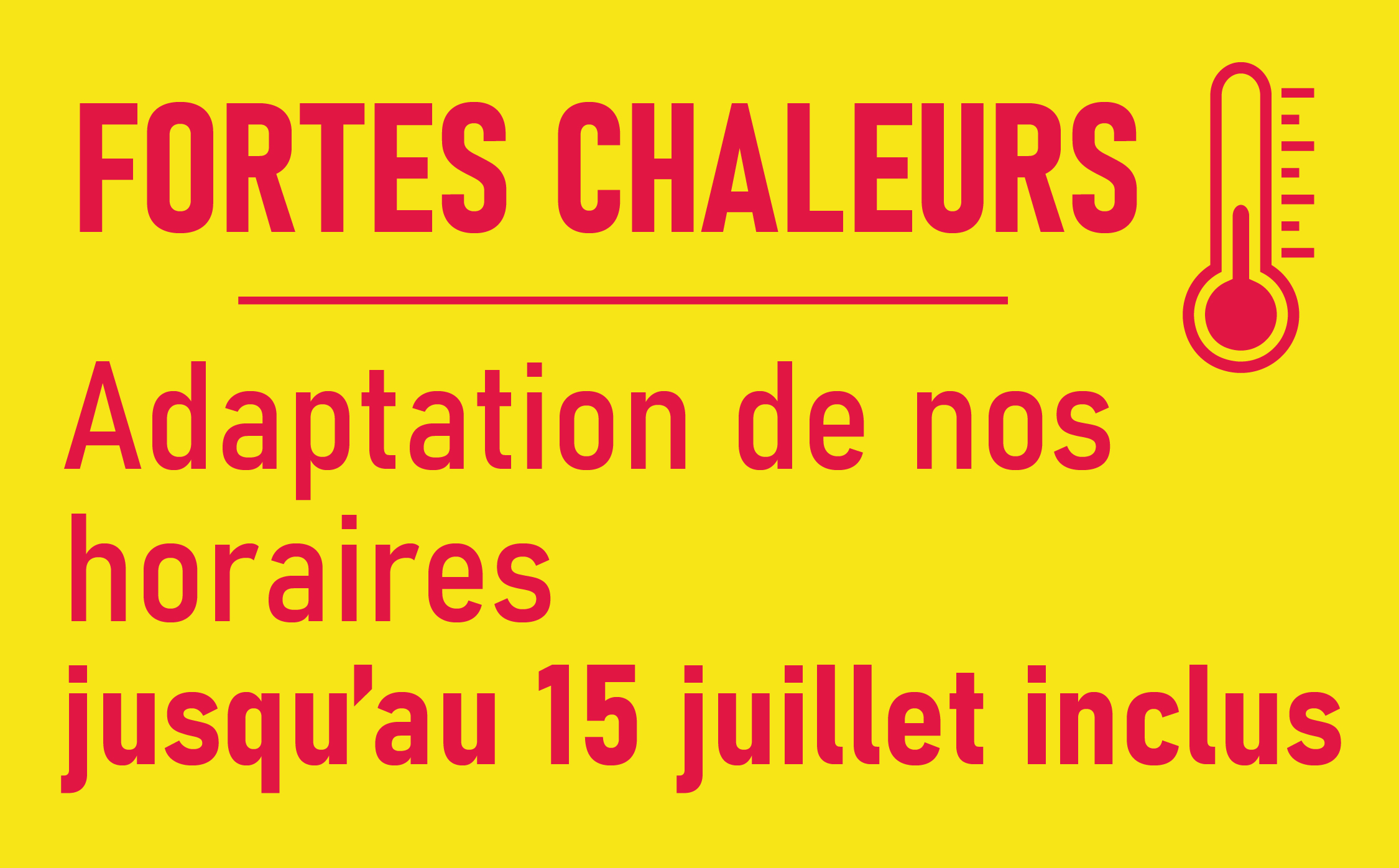 FORTES CHALEURS